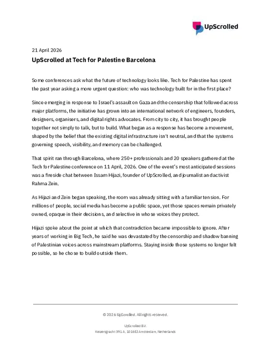 21 April 2026 - UpScrolled - UpScrolled at Tech for Palestine Barcelona .pdf